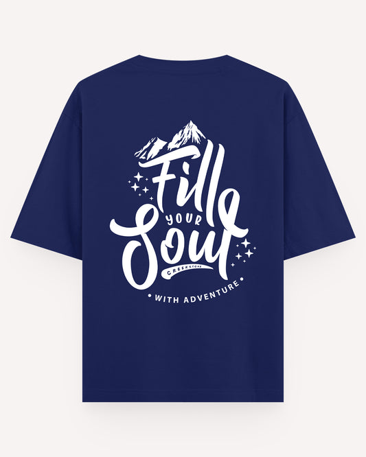 Fill Your Soul - Oversize
